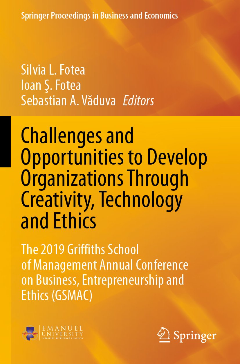 Challenges and Opportunities to Develop Organizations Through Creativity, Technology and Ethics