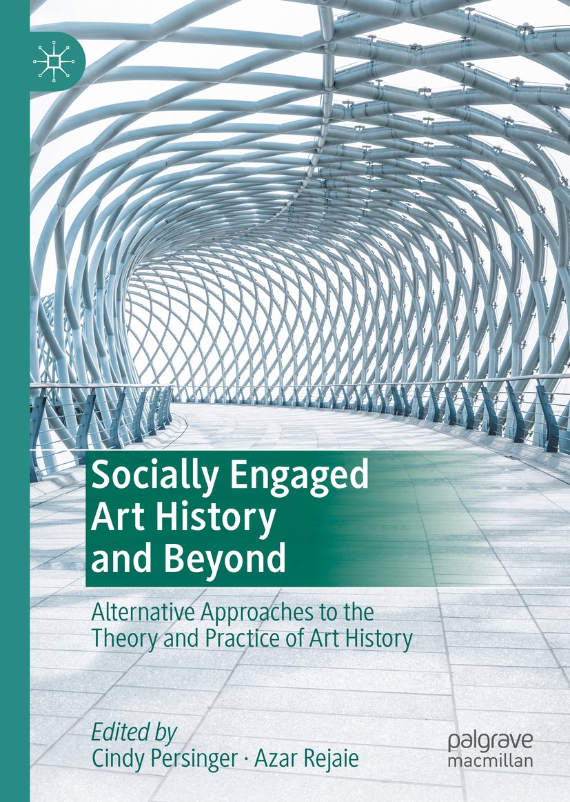 Socially Engaged Art History and Beyond