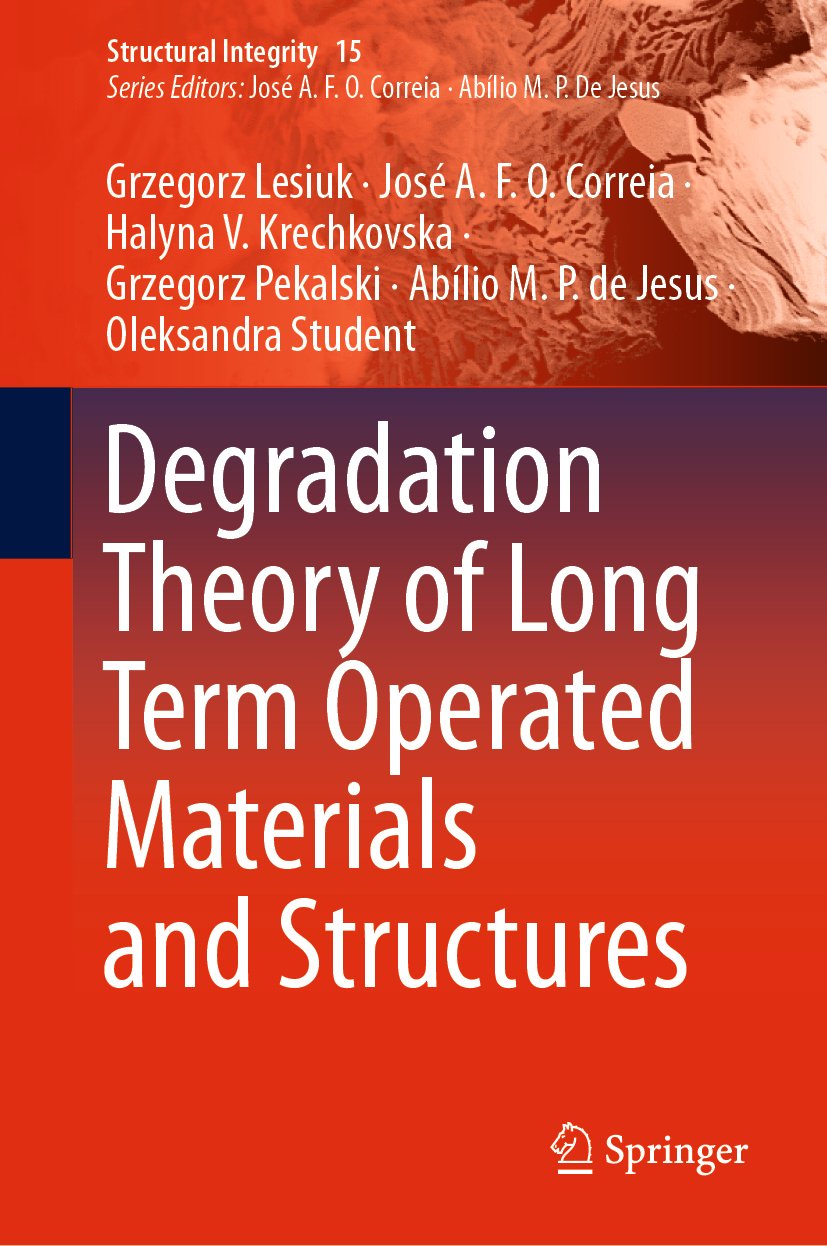 Degradation Theory of Long Term Operated Materials and Structures