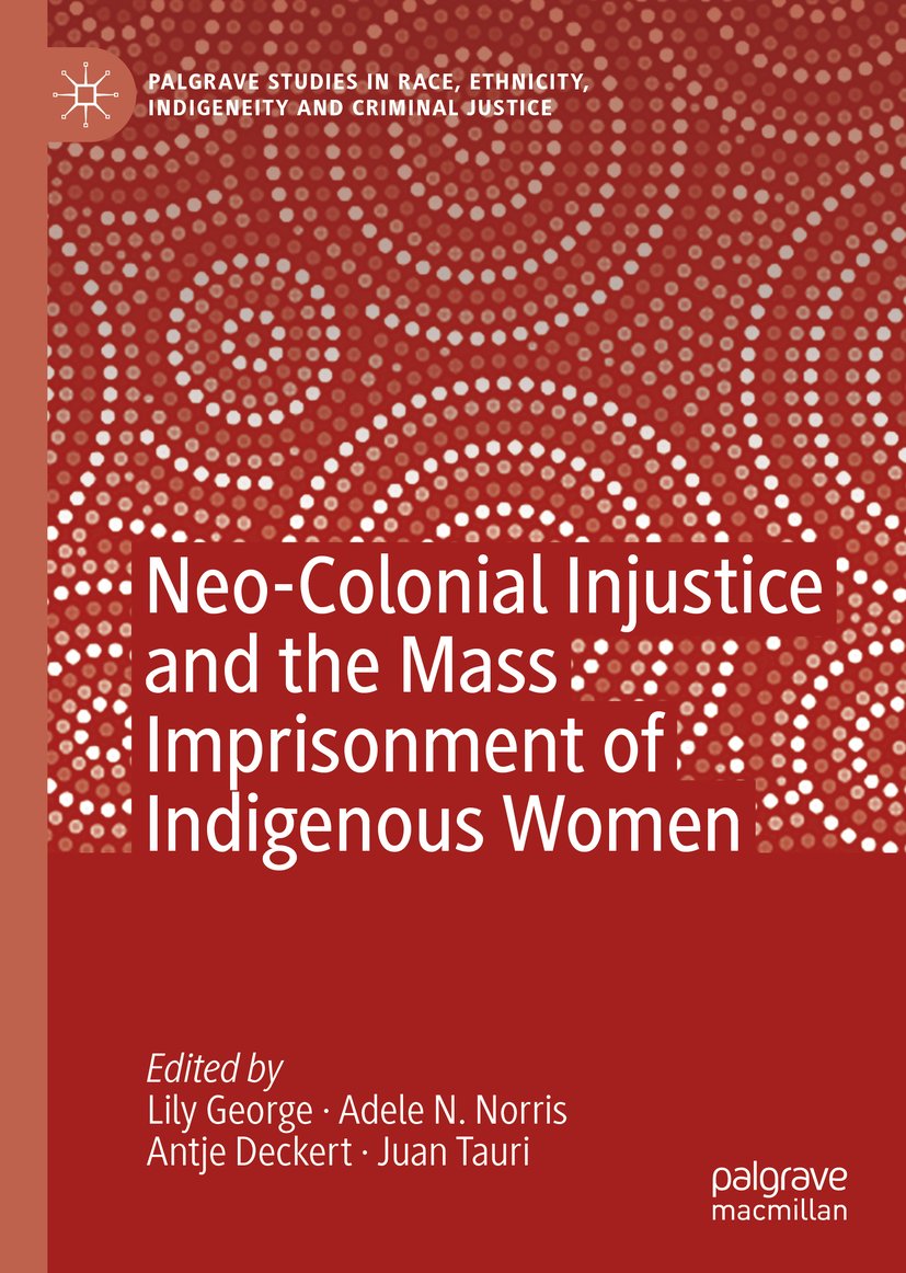 Palgrave Studies in Race, Ethnicity, Indigeneity and Criminal Justice