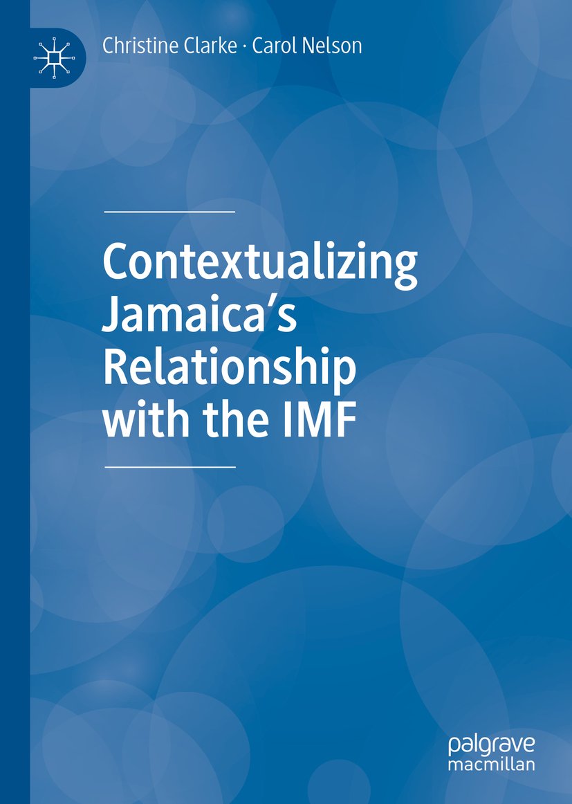Contextualizing Jamaica’s Relationship with the IMF