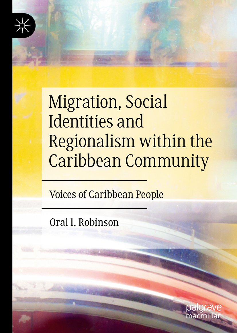 Migration, Social Identities and Regionalism within the Caribbean Community