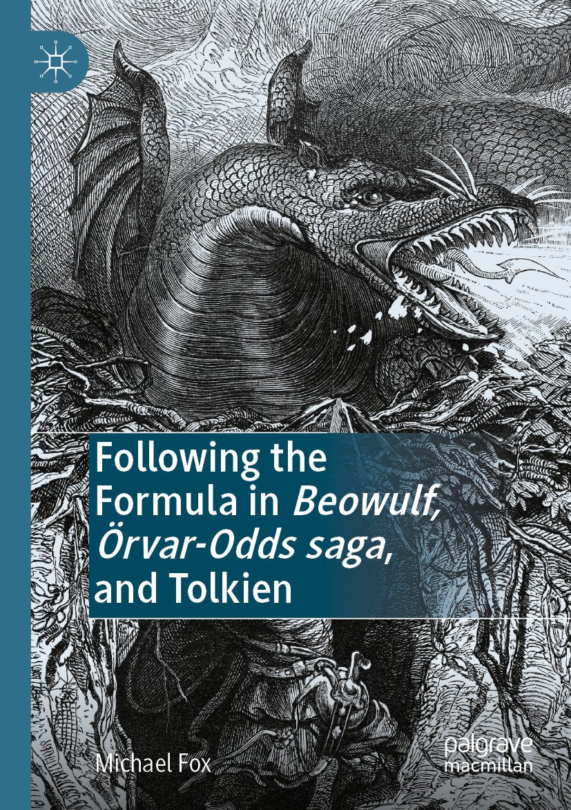 Following the Formula in Beowulf, Örvar-Odds saga, and Tolkien