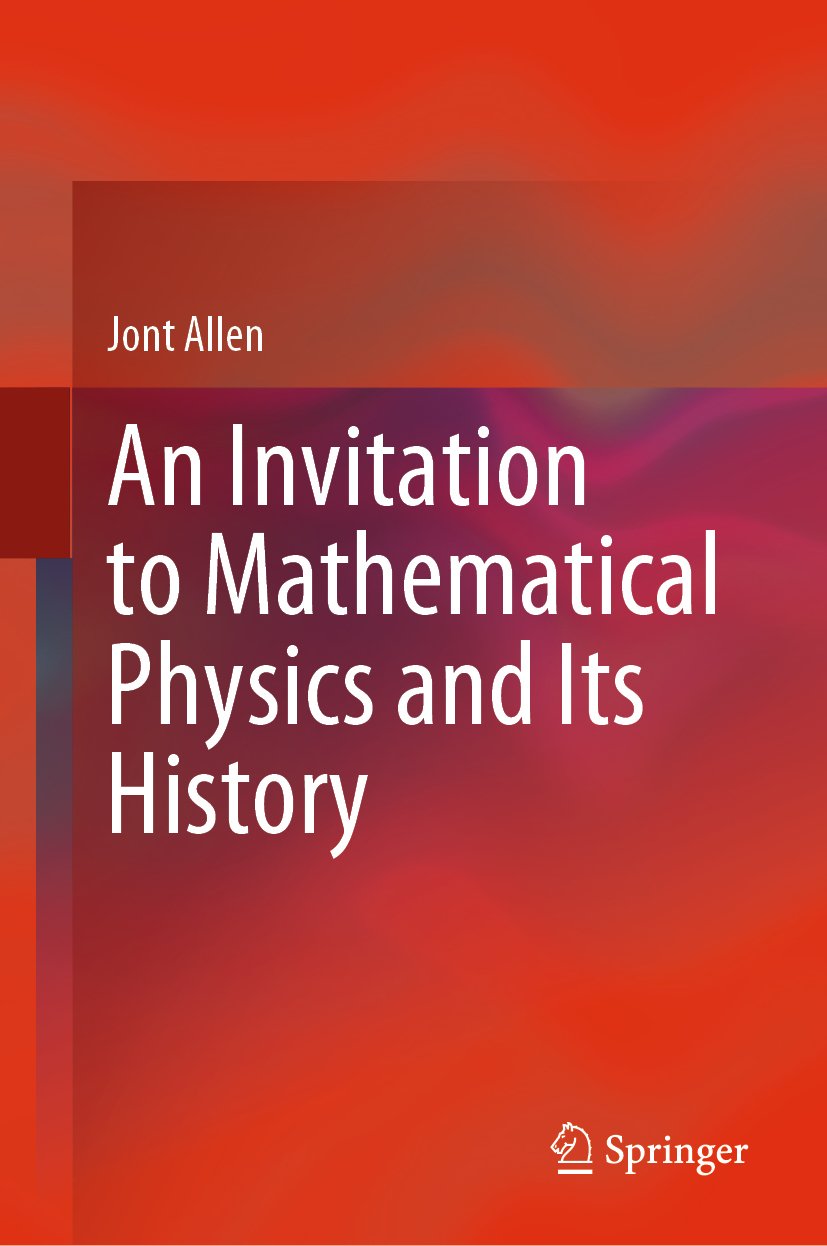 An Invitation to Mathematical Physics and Its History