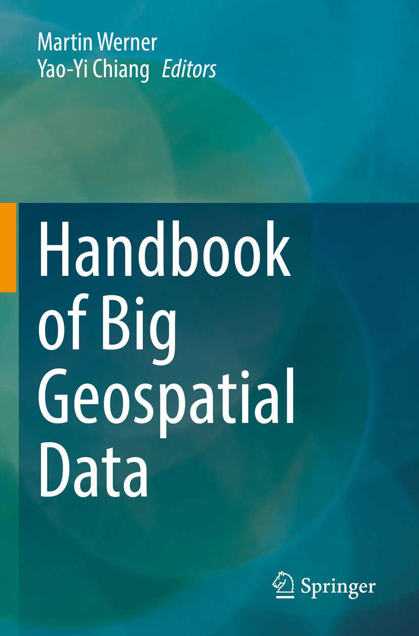 Handbook of Big Geospatial Data