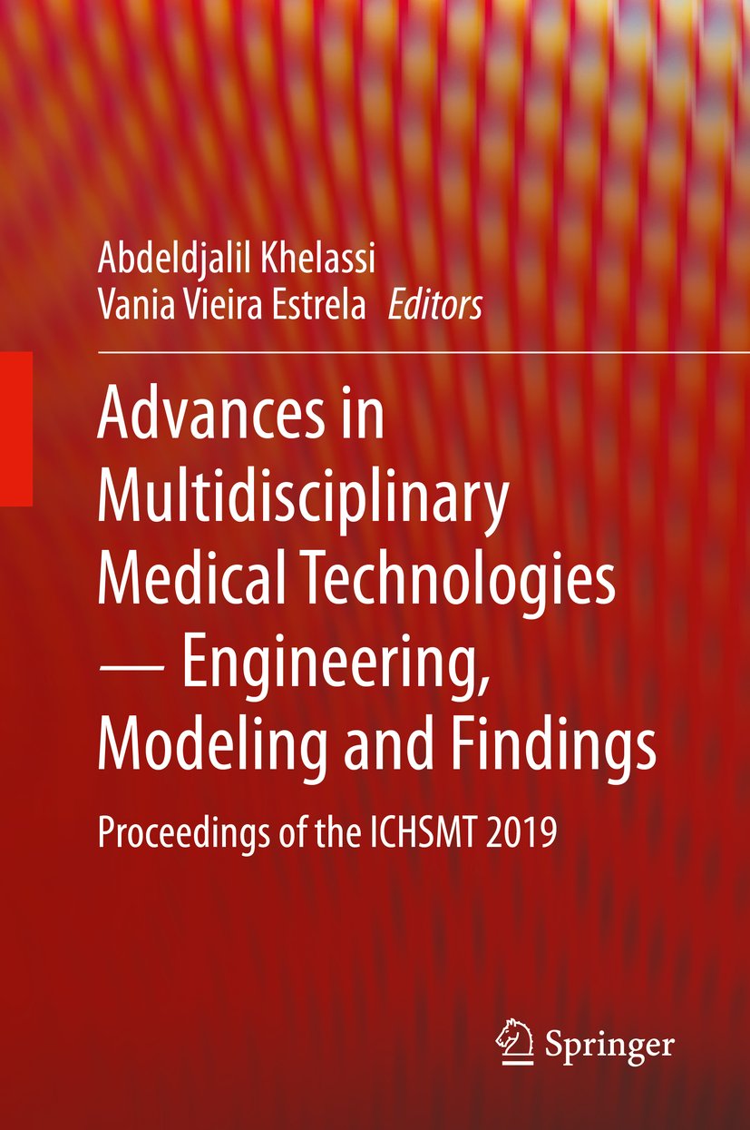 Advances in Multidisciplinary Medical Technologies ─ Engineering, Modeling and Findings