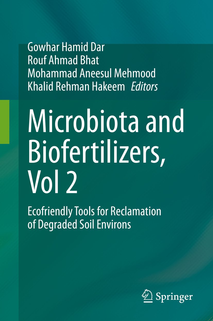 Microbiota and Biofertilizers, Vol 2: Ecofriendly Tools for Reclamation of Degraded Soil Environs