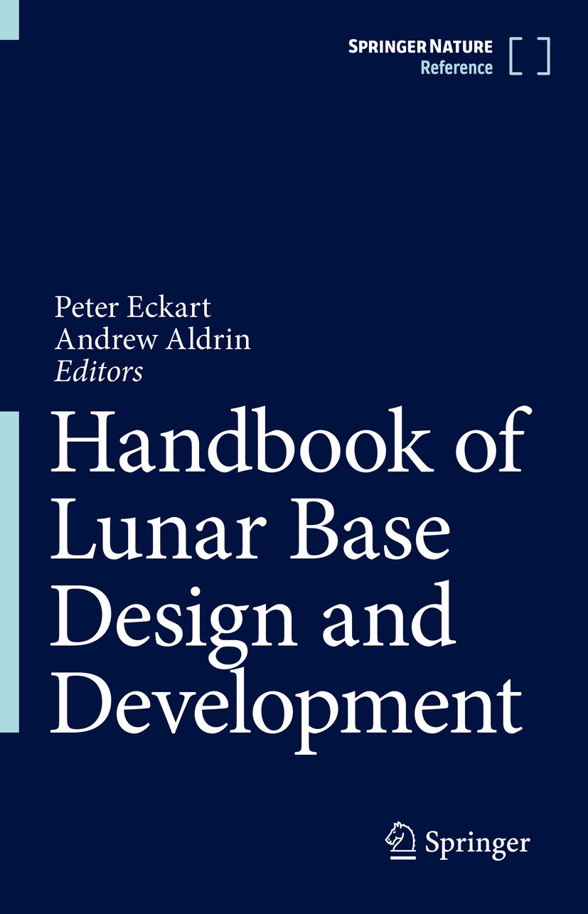 Handbook of Lunar Base Design and Development