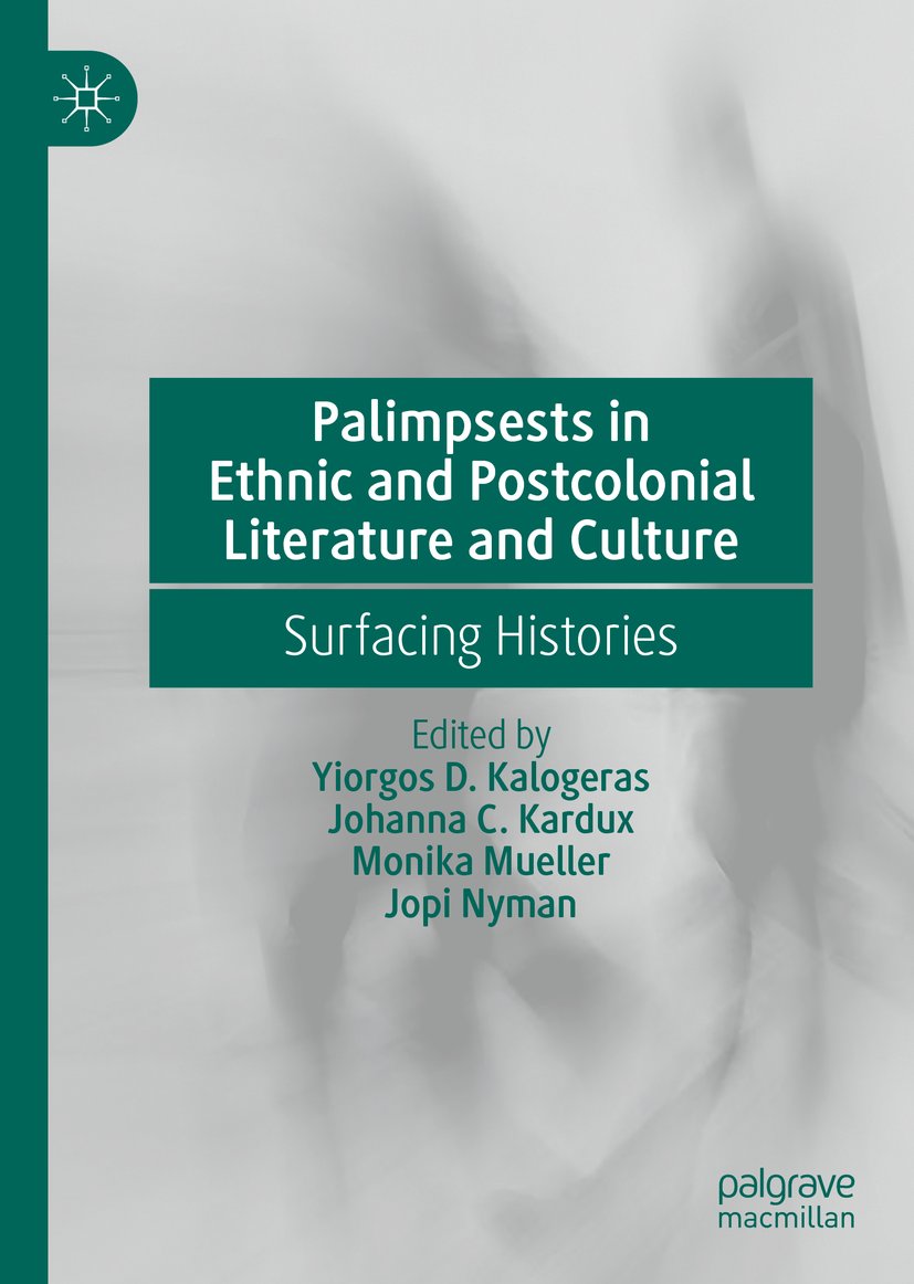 Palimpsests in Ethnic and Postcolonial Literature and Culture