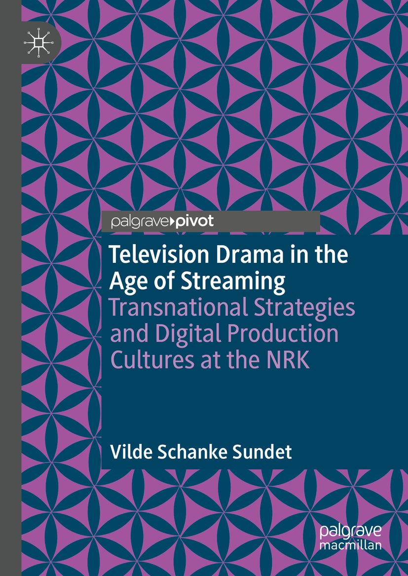 Television Drama in the Age of Streaming