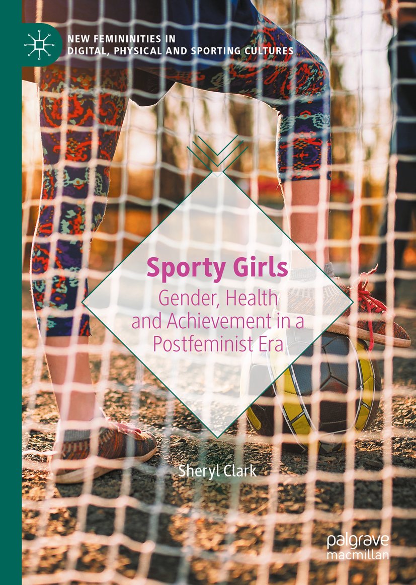 New Femininities in Digital, Physical and Sporting Cultures
