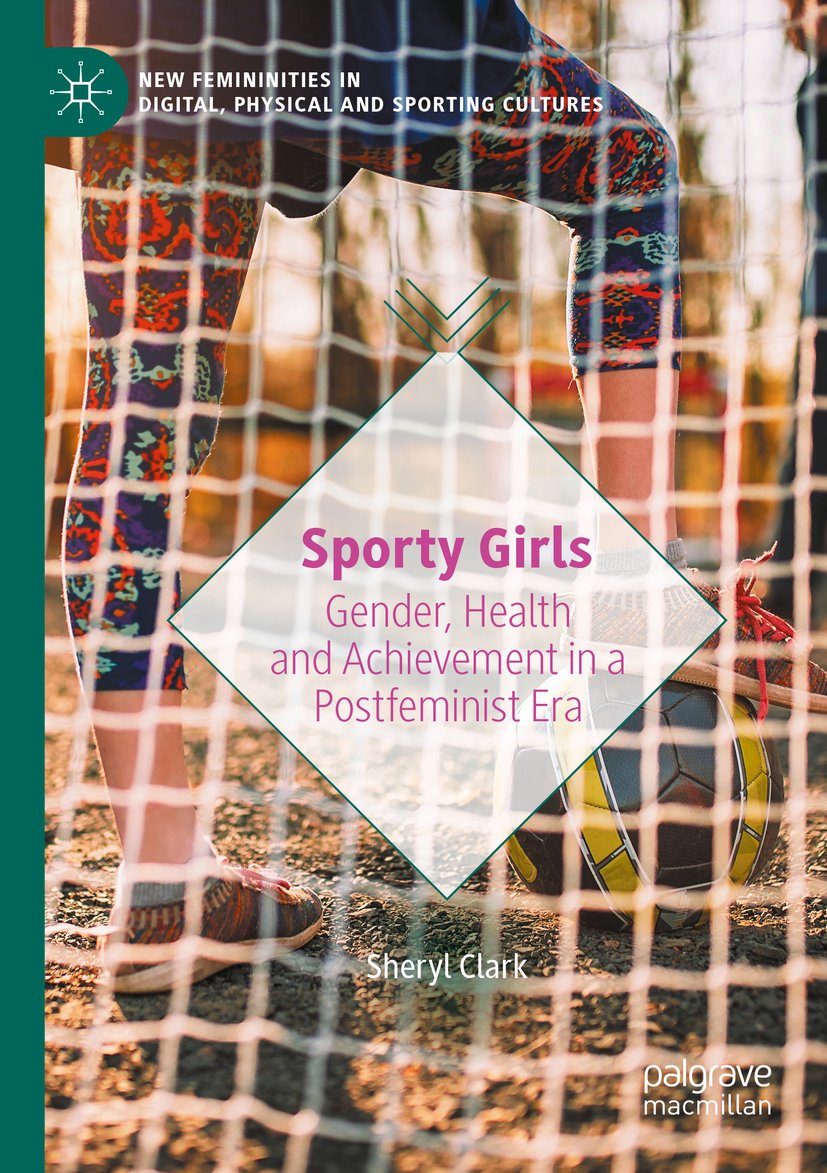 New Femininities in Digital, Physical and Sporting Cultures