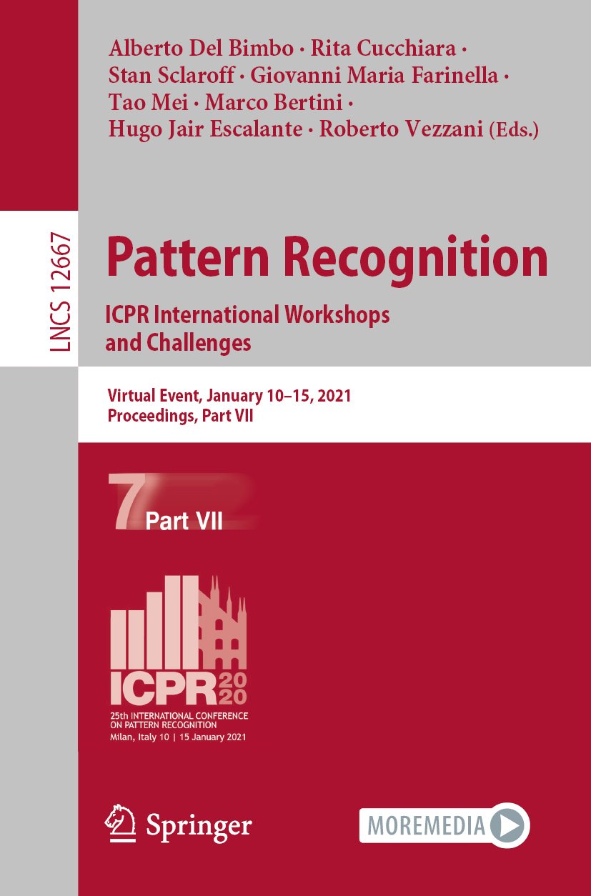 Pattern Recognition. ICPR International Workshops and Challenges