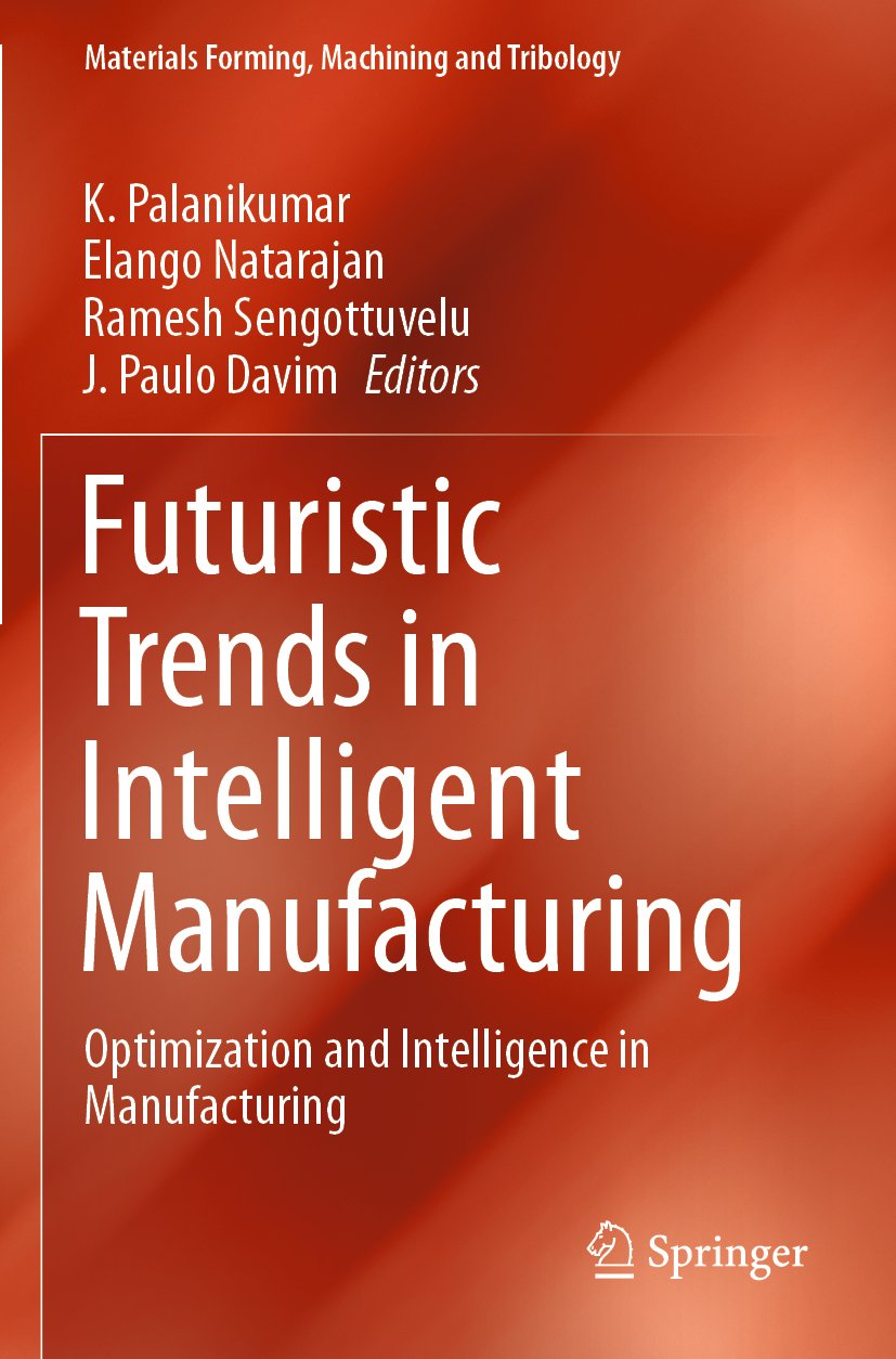 Futuristic Trends in Intelligent Manufacturing
