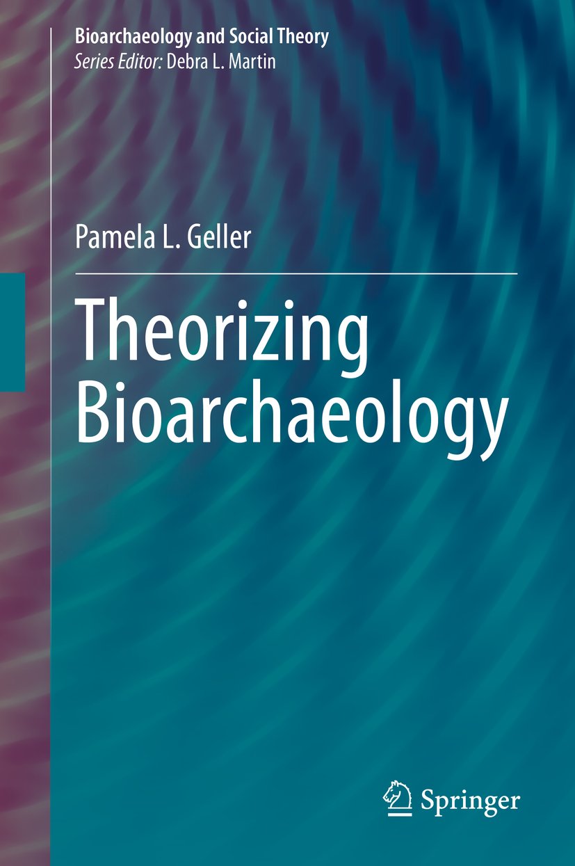 Bioarchaeology and Social Theory