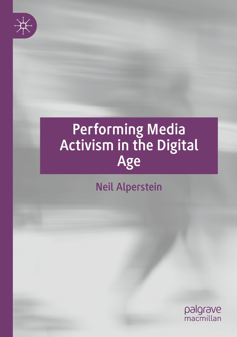 Performing Media Activism in the Digital Age