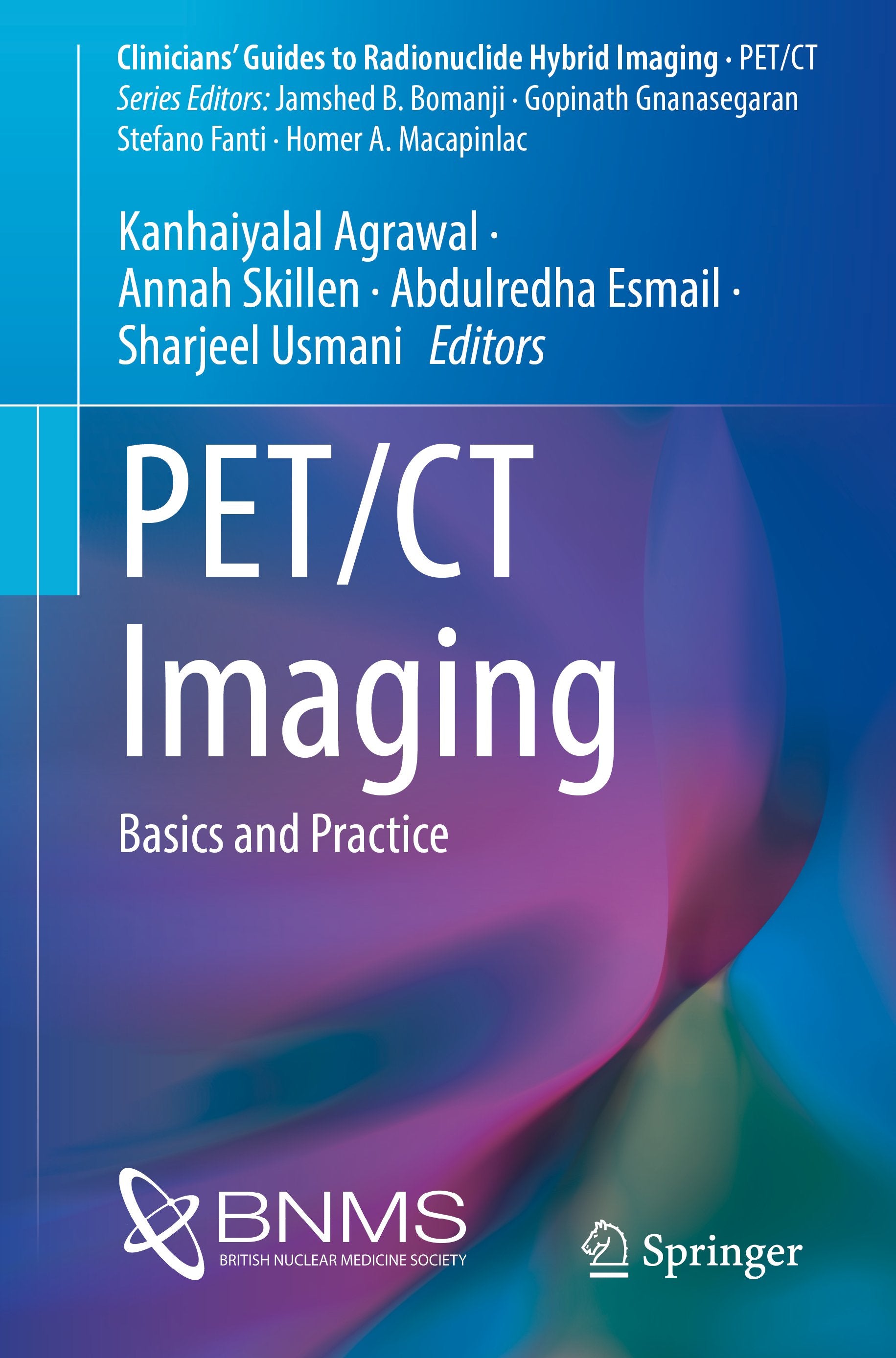 Clinicians’ Guides to Radionuclide Hybrid Imaging