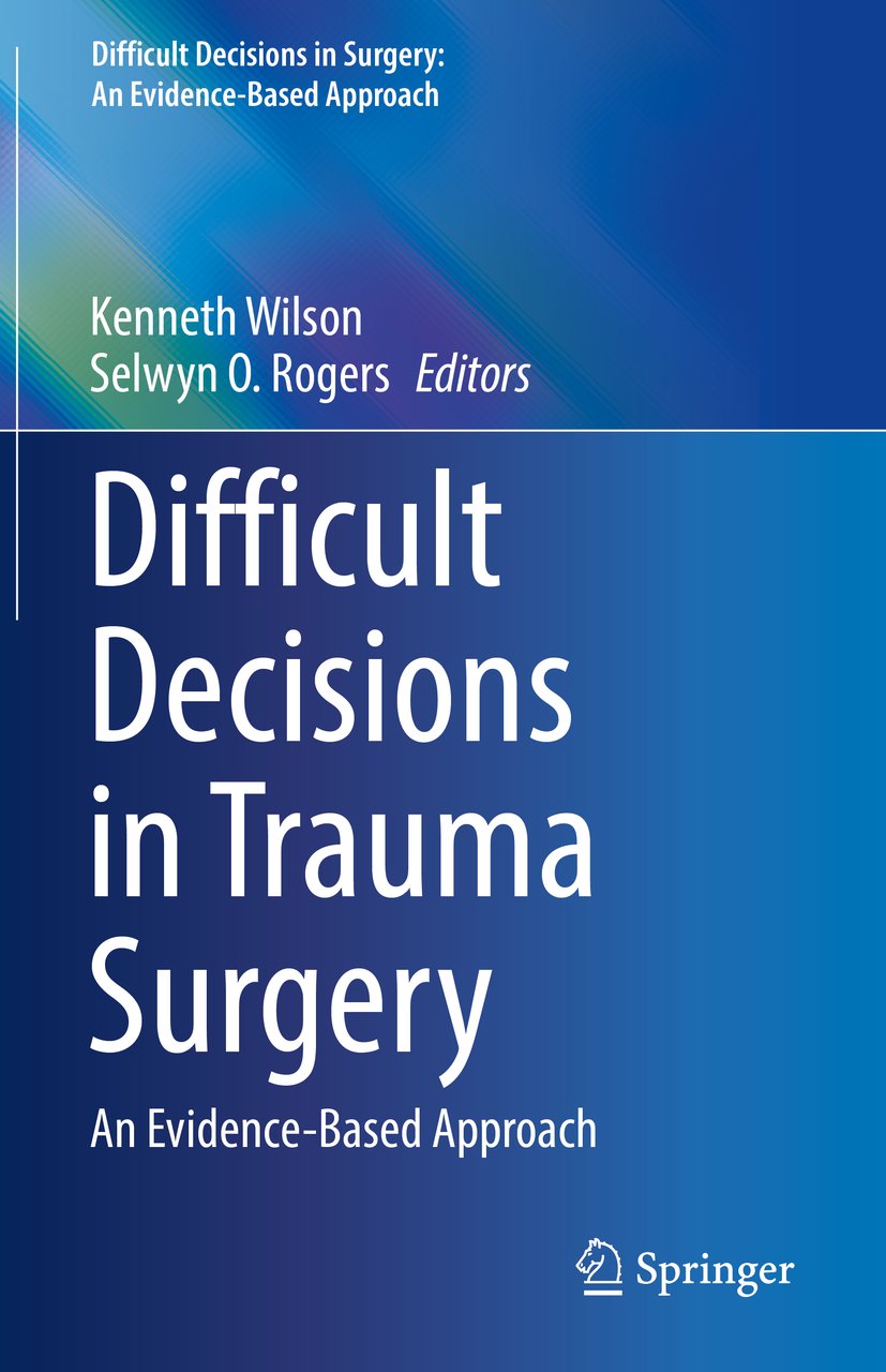 Difficult Decisions in Surgery: An Evidence-Based Approach