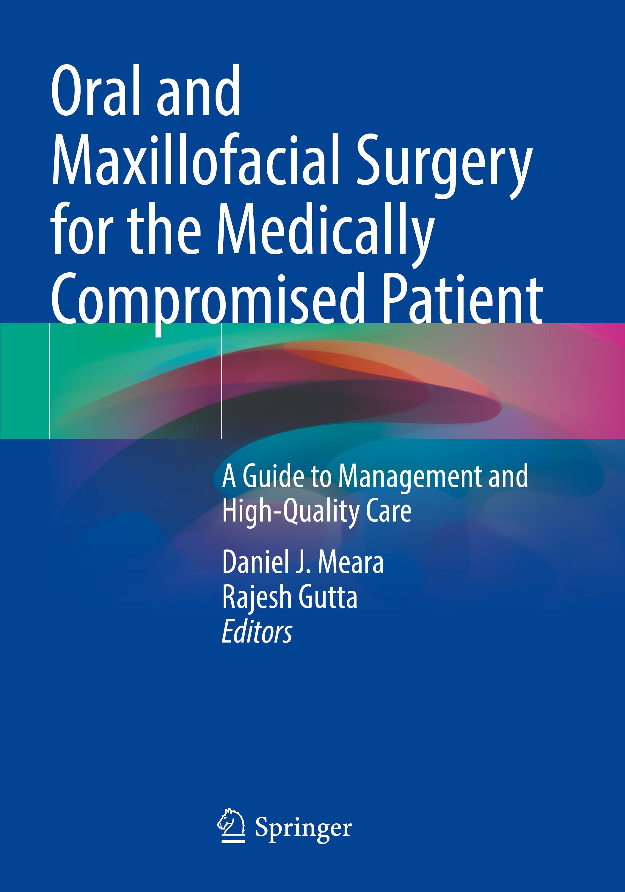 Oral and Maxillofacial Surgery for the Medically Compromised Patient