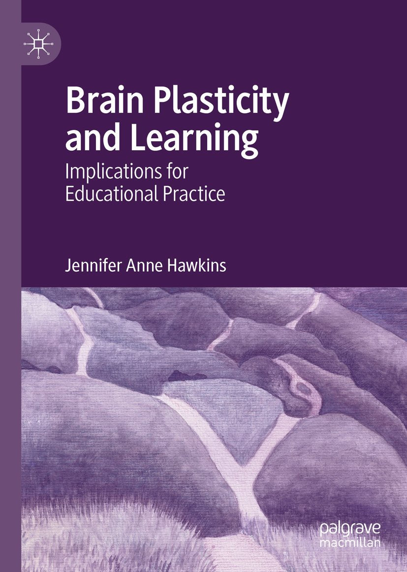 Brain Plasticity and Learning