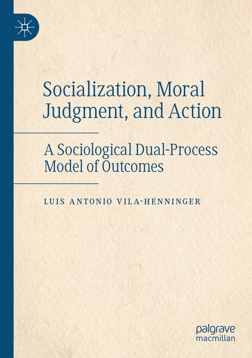 Socialization, Moral Judgment, and Action