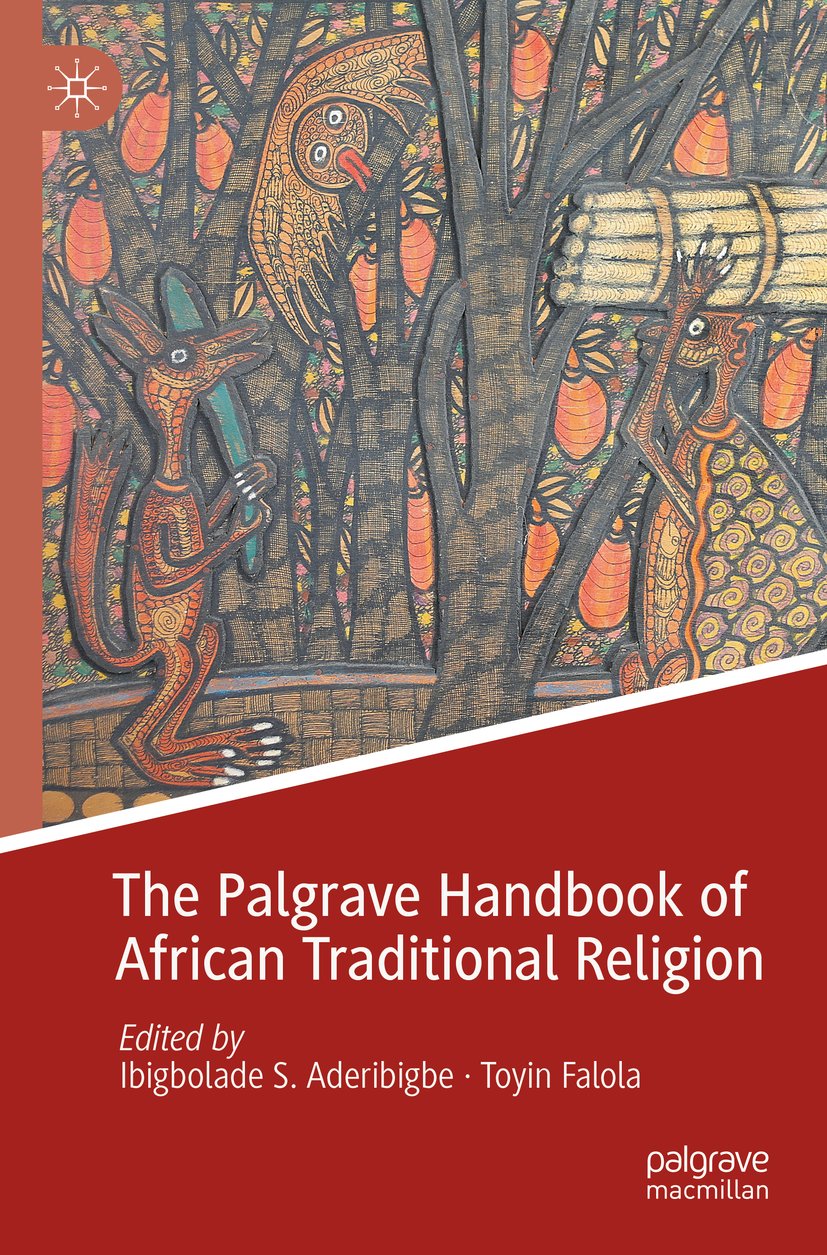 The Palgrave Handbook of African Traditional Religion