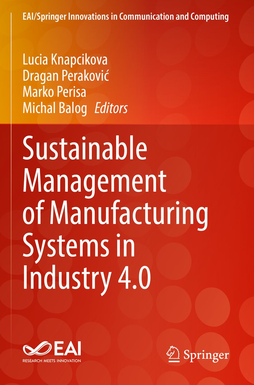 Sustainable Management of Manufacturing Systems in Industry 4.0