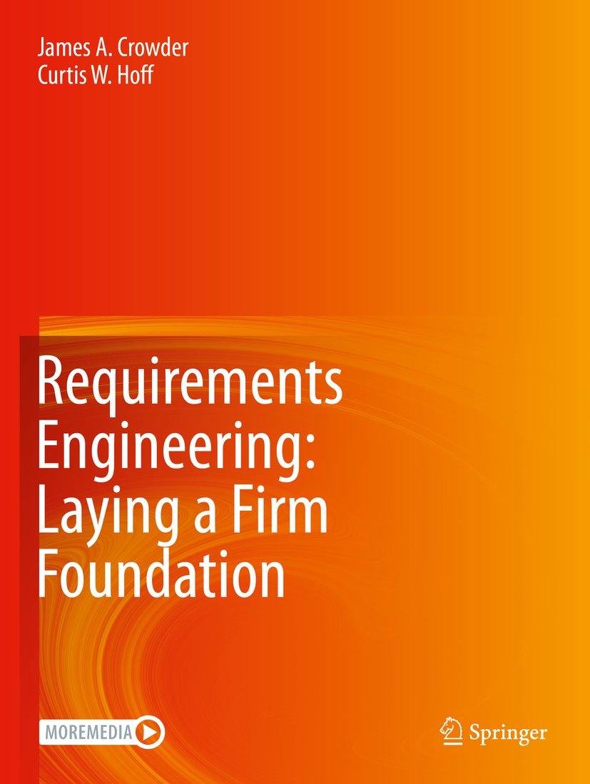 Requirements Engineering: Laying a Firm Foundation