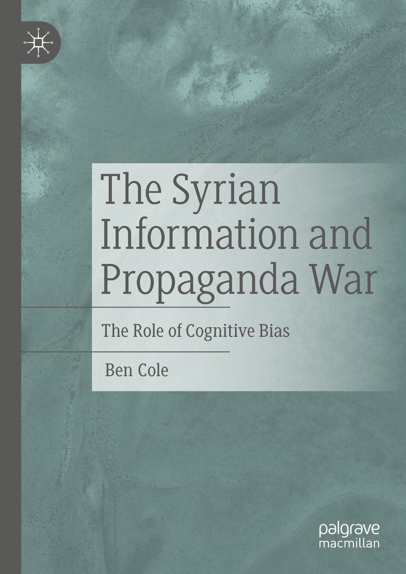 The Syrian Information and Propaganda War