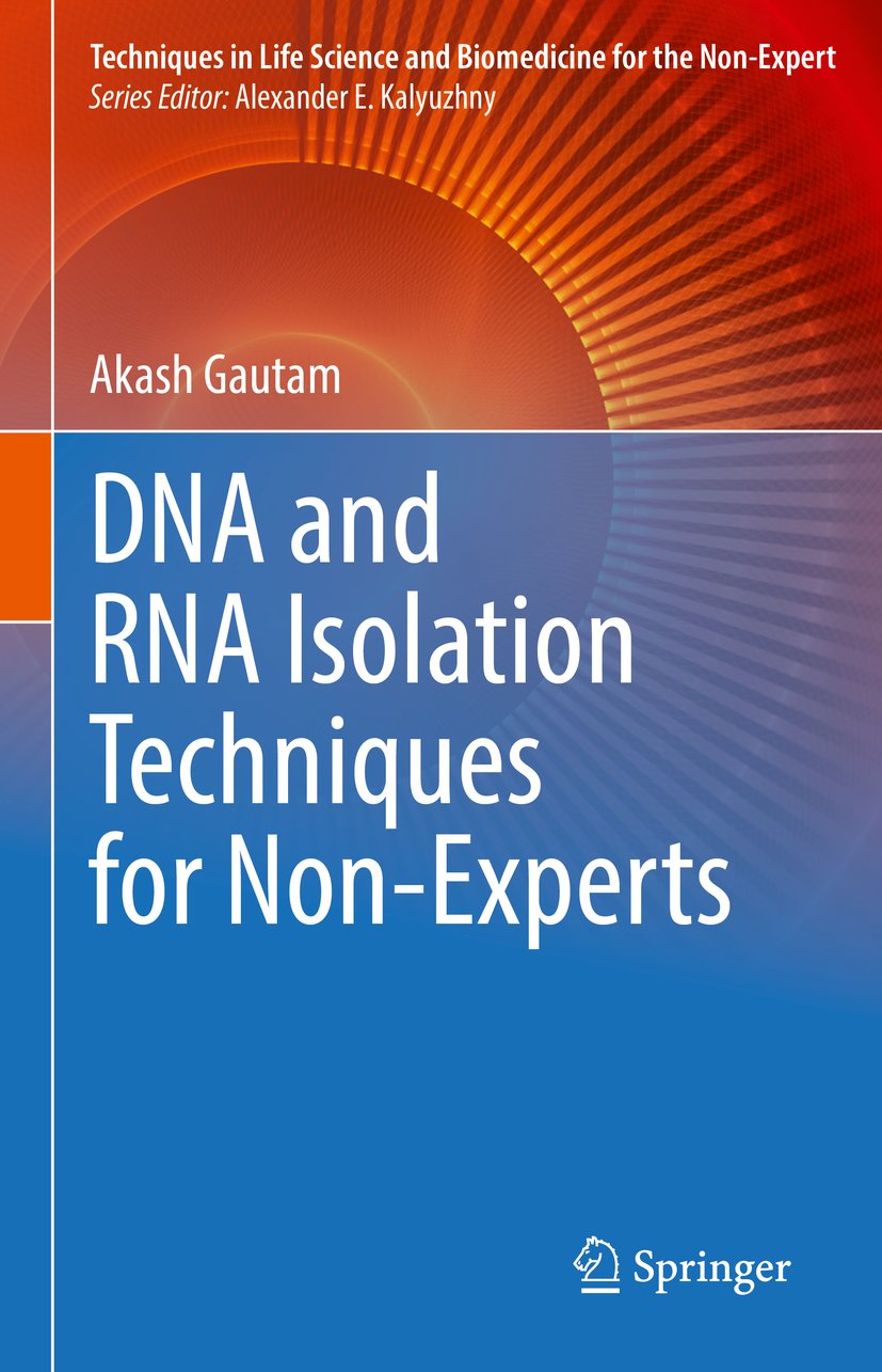 Techniques in Life Science and Biomedicine for the Non-Expert