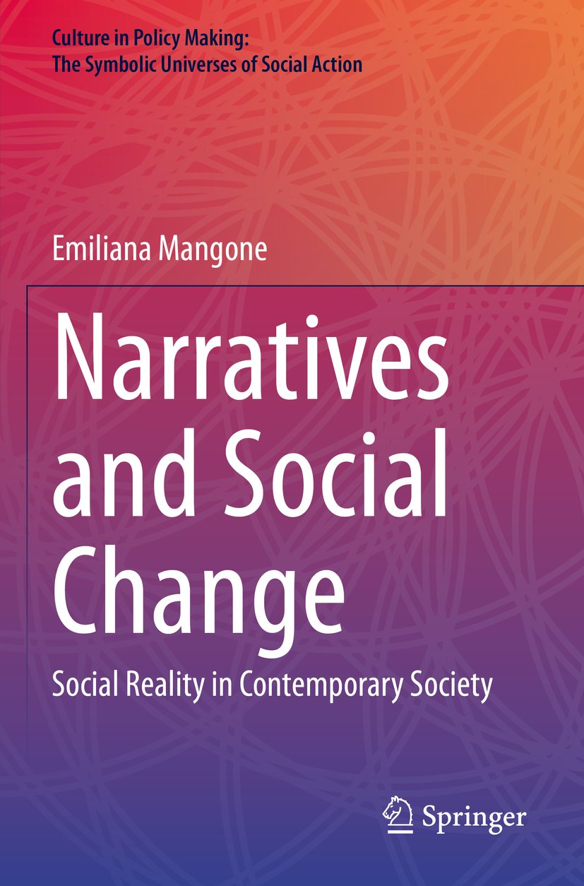 Culture in Policy Making: The Symbolic Universes of Social Action