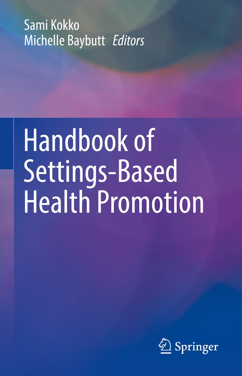 Handbook of Settings-Based Health Promotion