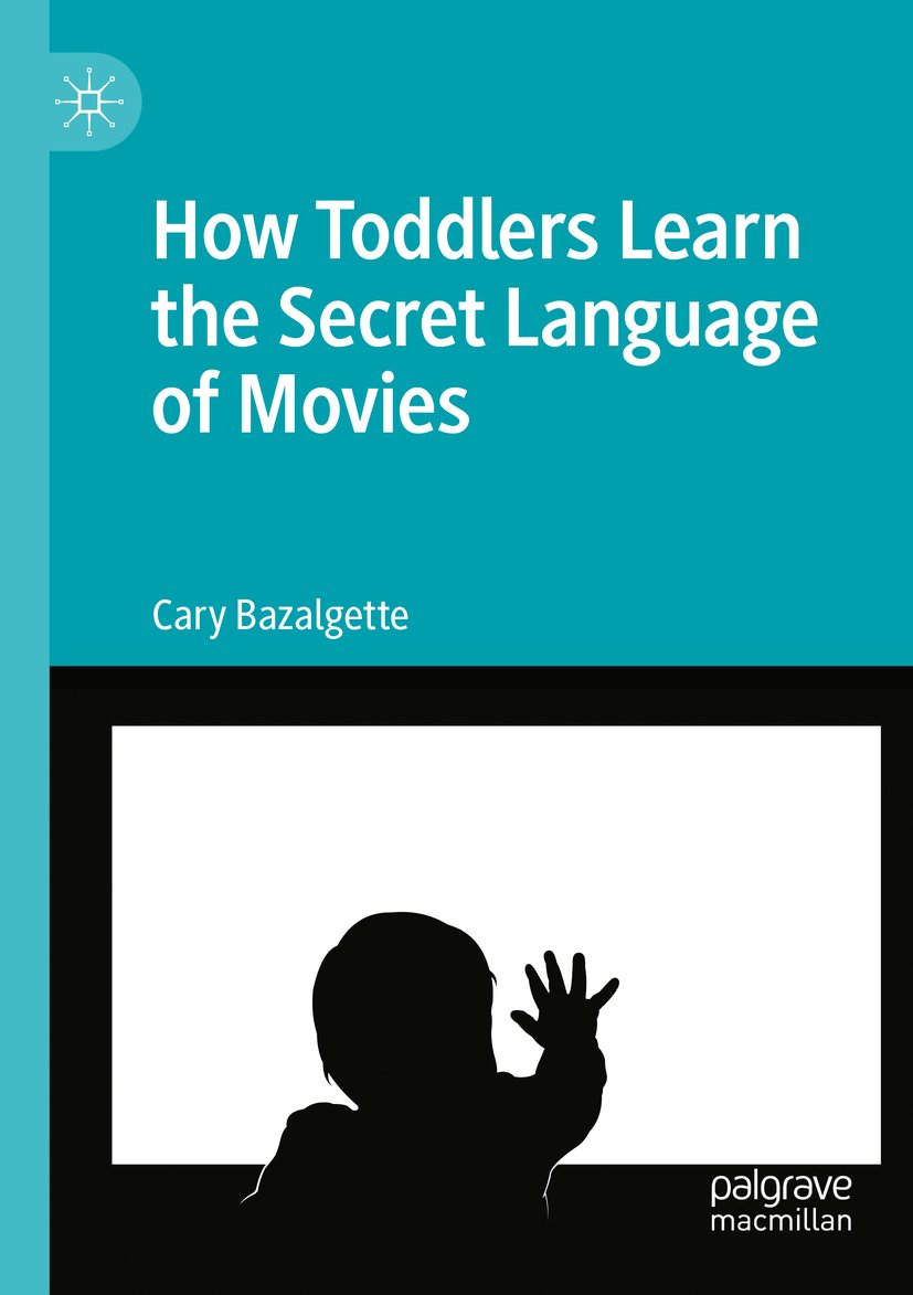 How Toddlers Learn the Secret Language of Movies