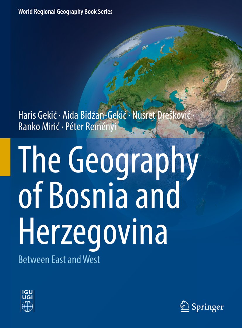 The Geography of Bosnia and Herzegovina