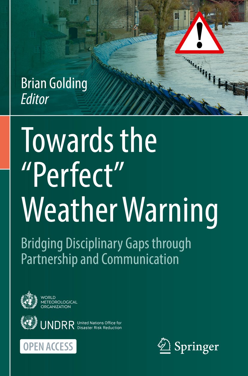 Towards the “Perfect” Weather Warning