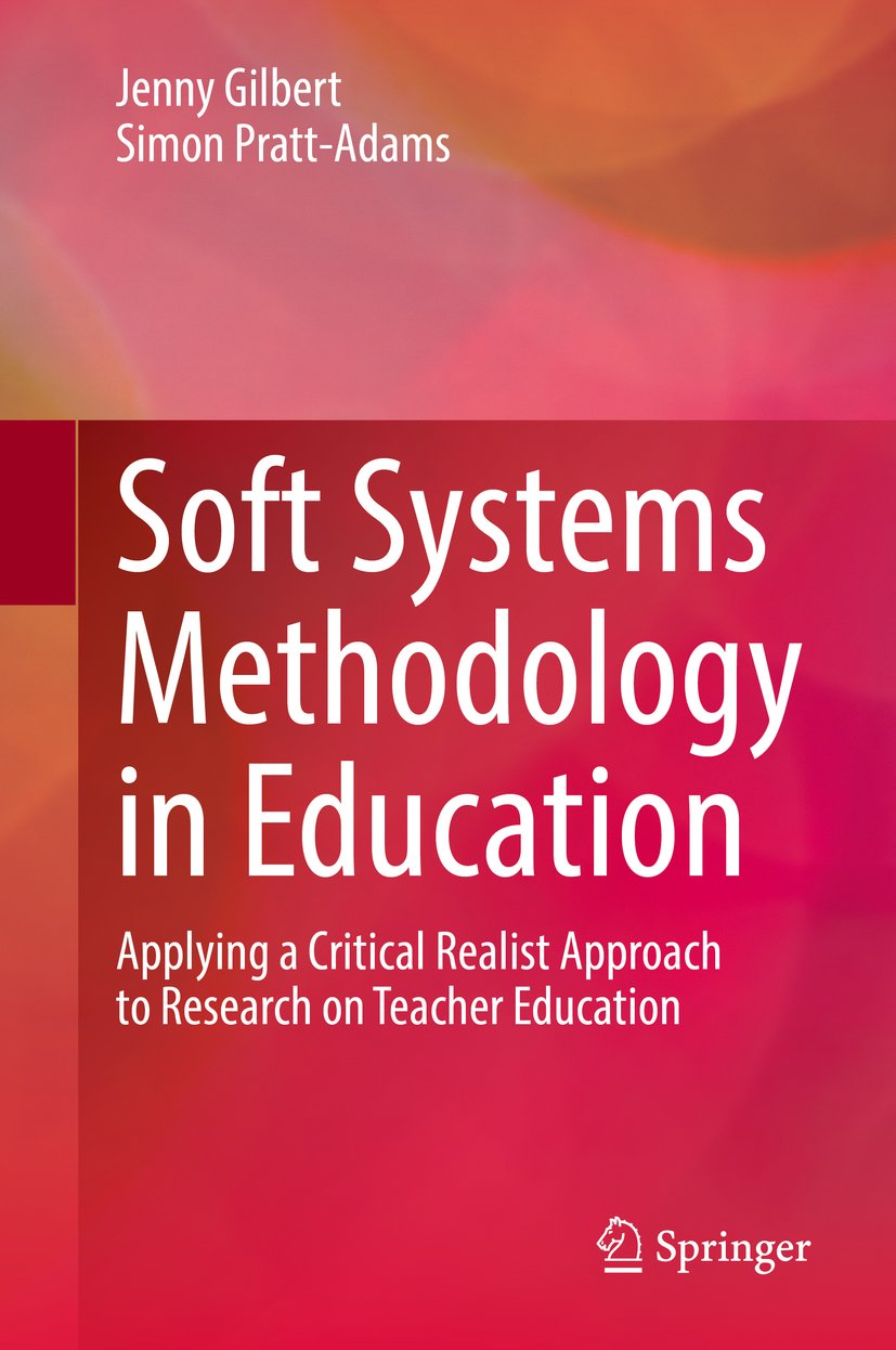 Soft Systems Methodology in Education