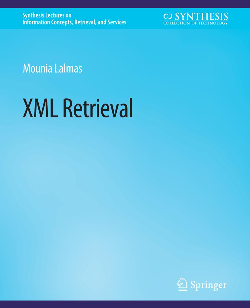 Synthesis Lectures on Information Concepts, Retrieval, and Services