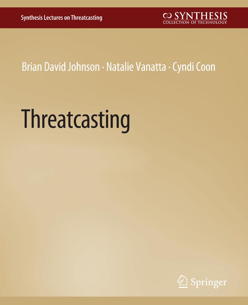 Synthesis Lectures on Threatcasting