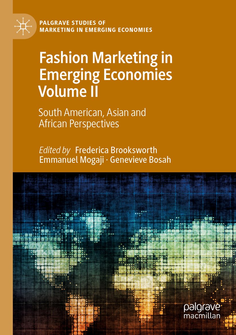 Fashion Marketing in Emerging Economies Volume II