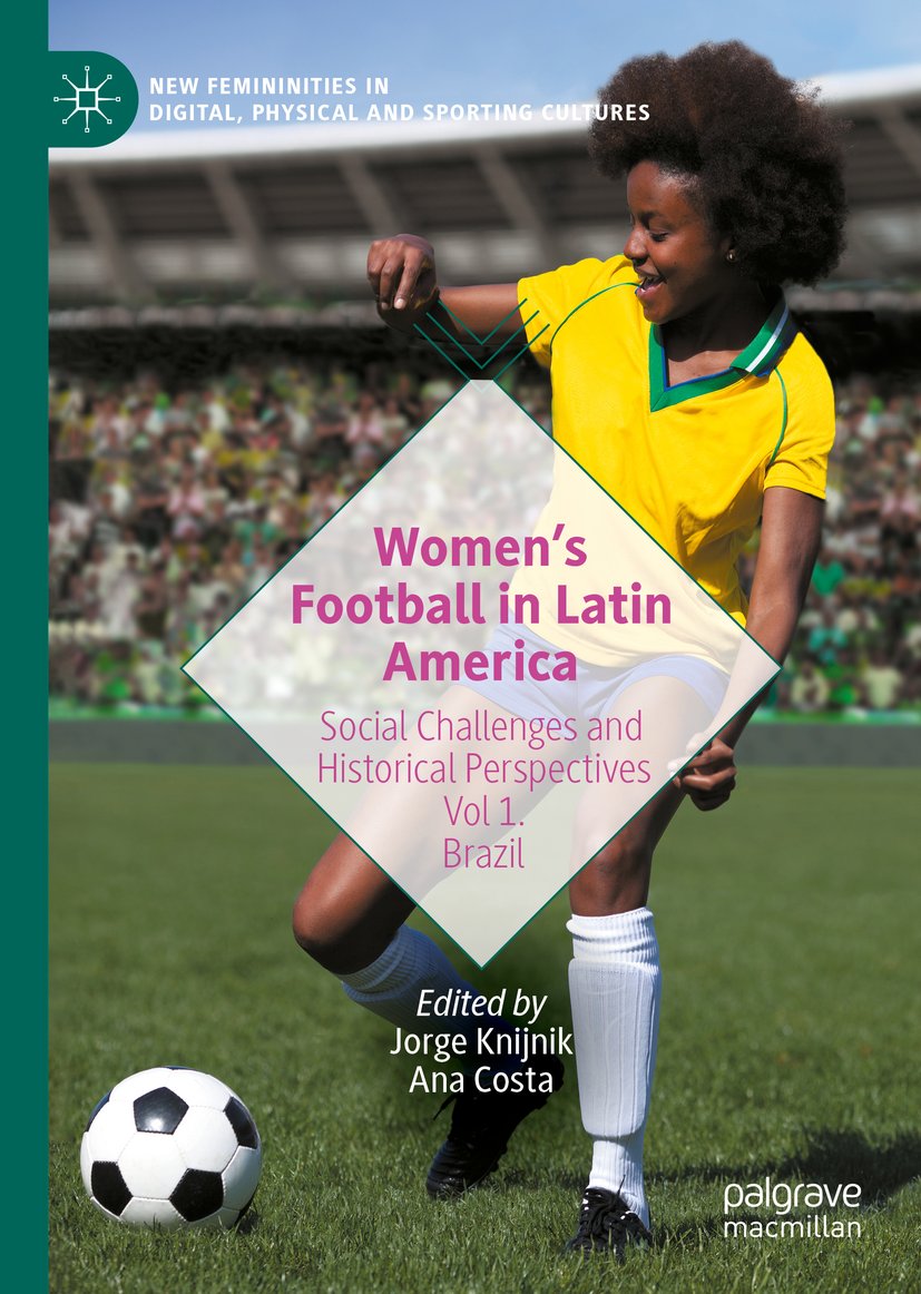 New Femininities in Digital, Physical and Sporting Cultures