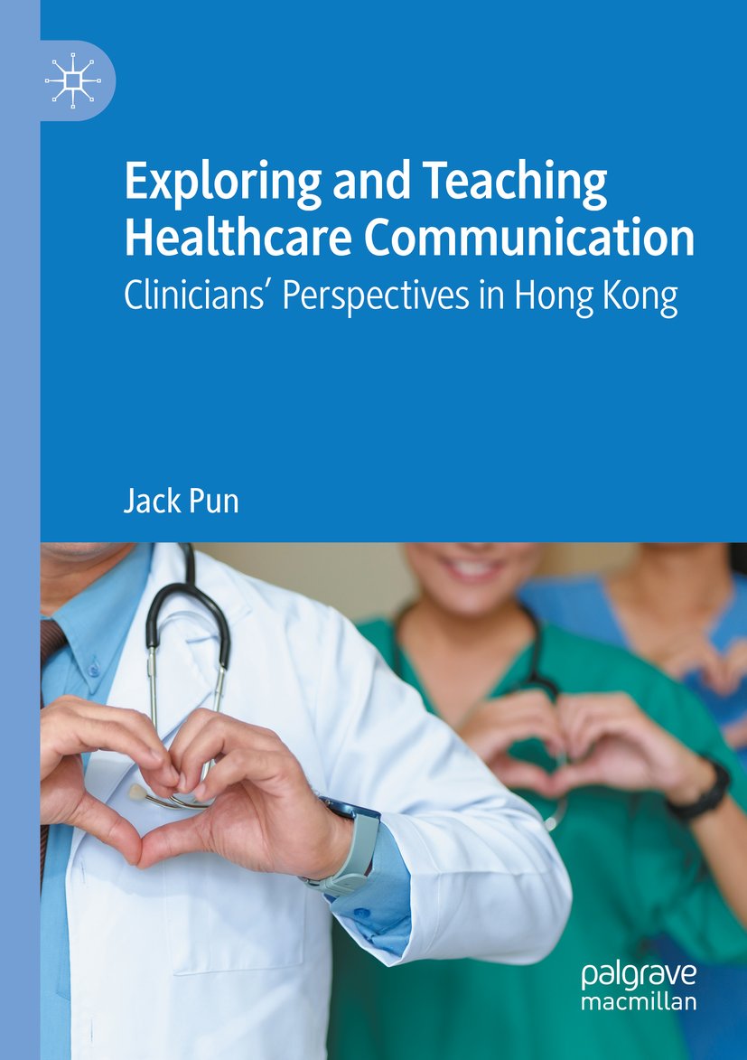 Exploring and Teaching Healthcare Communication