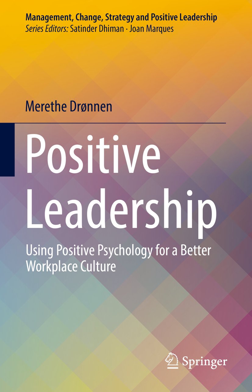 Management, Change, Strategy and Positive Leadership