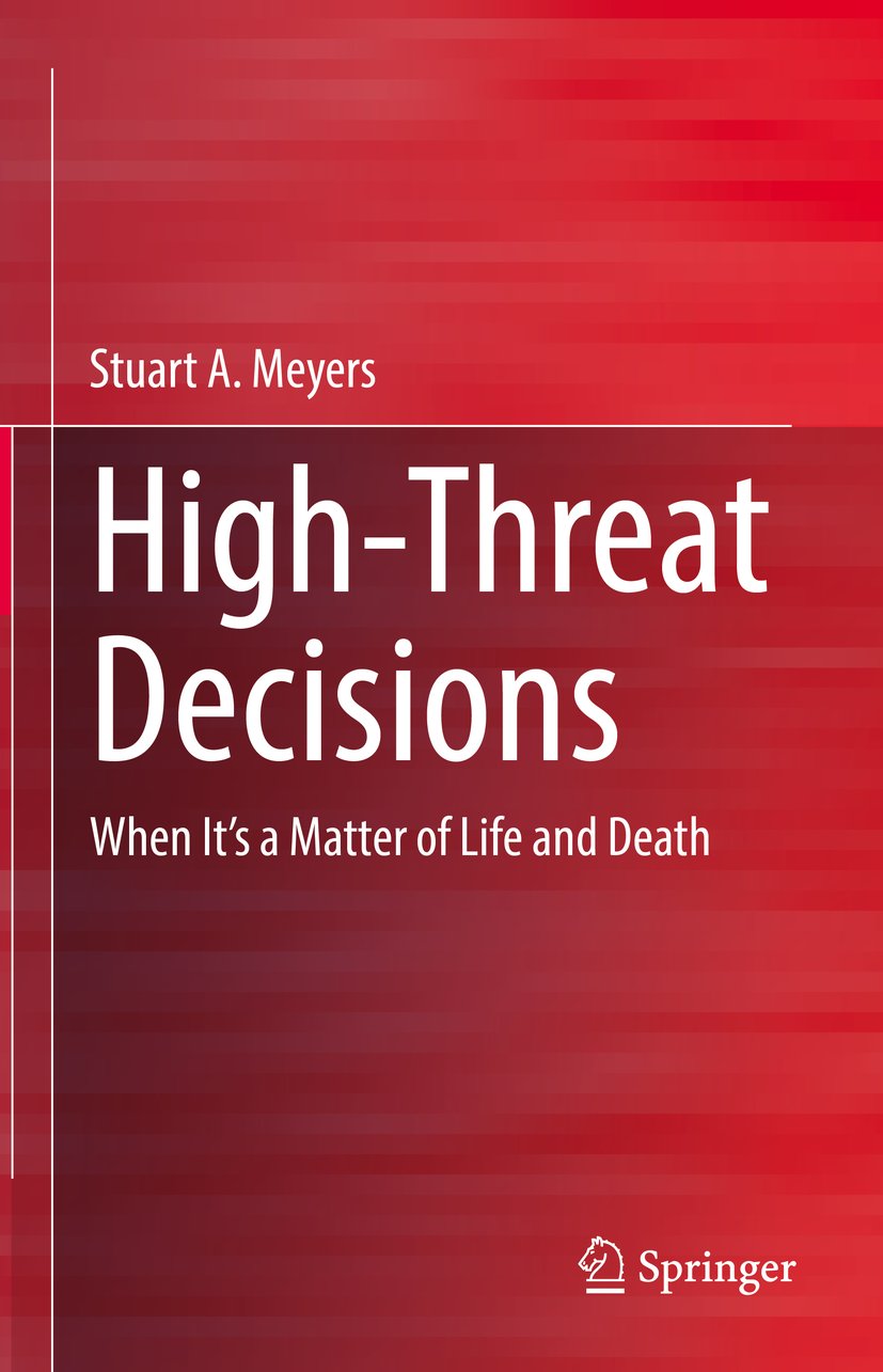 High-Threat Decisions