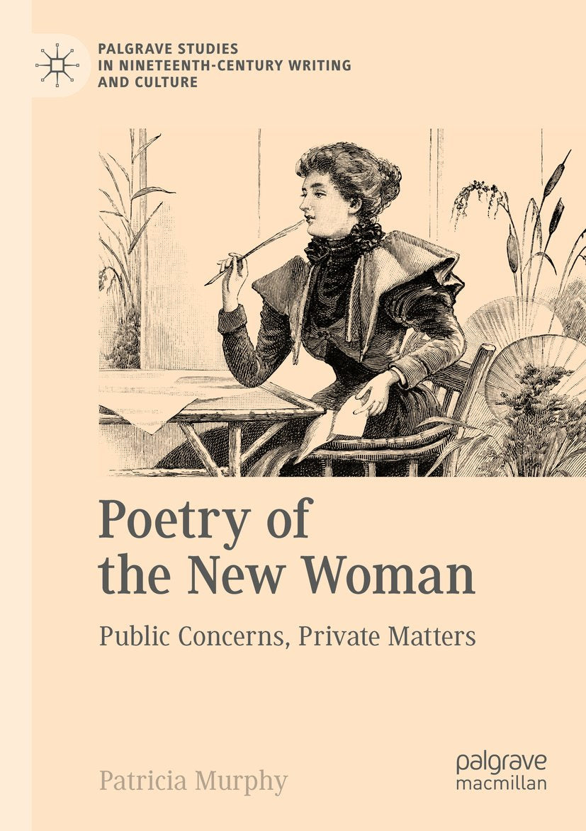 Palgrave Studies in Nineteenth-Century Writing and Culture