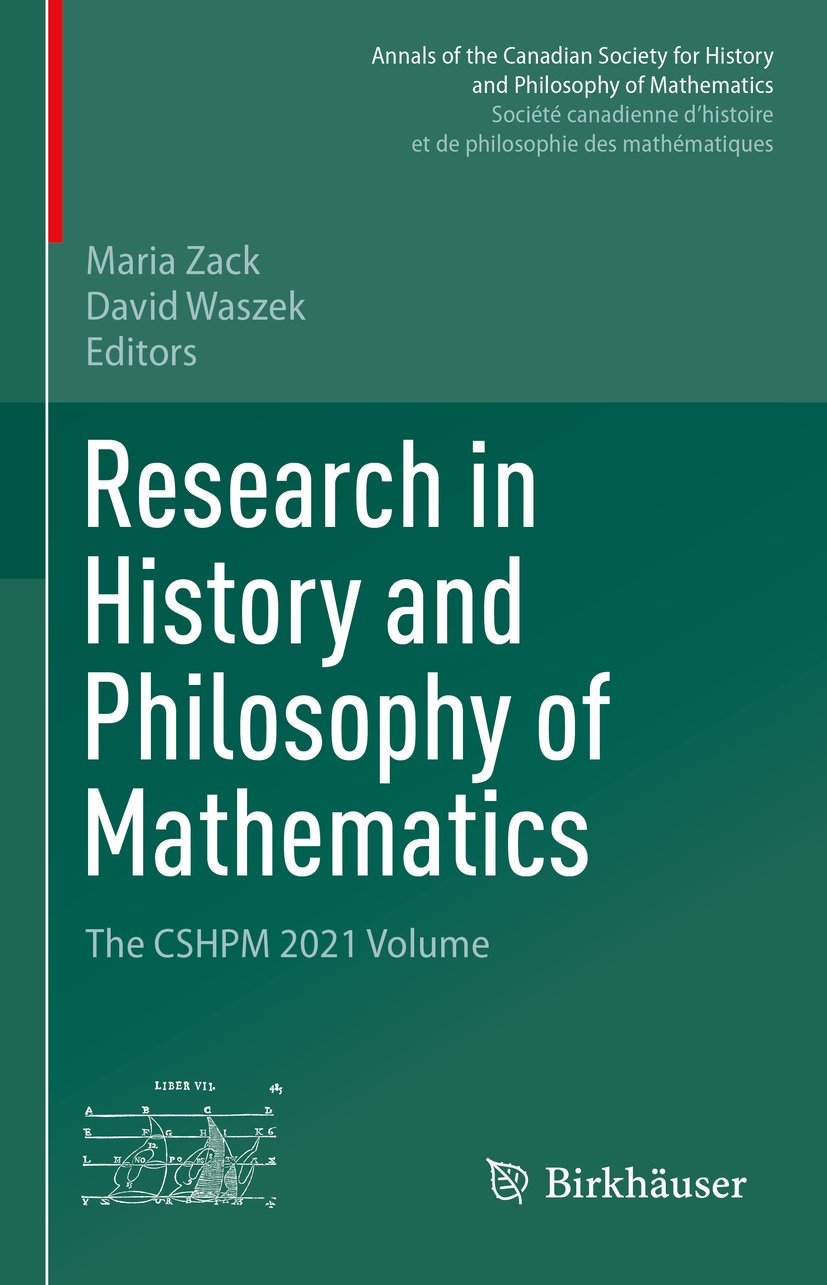 Annals of the Canadian Society for History and Philosophy of Mathematics/ Société canadienne d’histoire et de philosophie des mathématiques