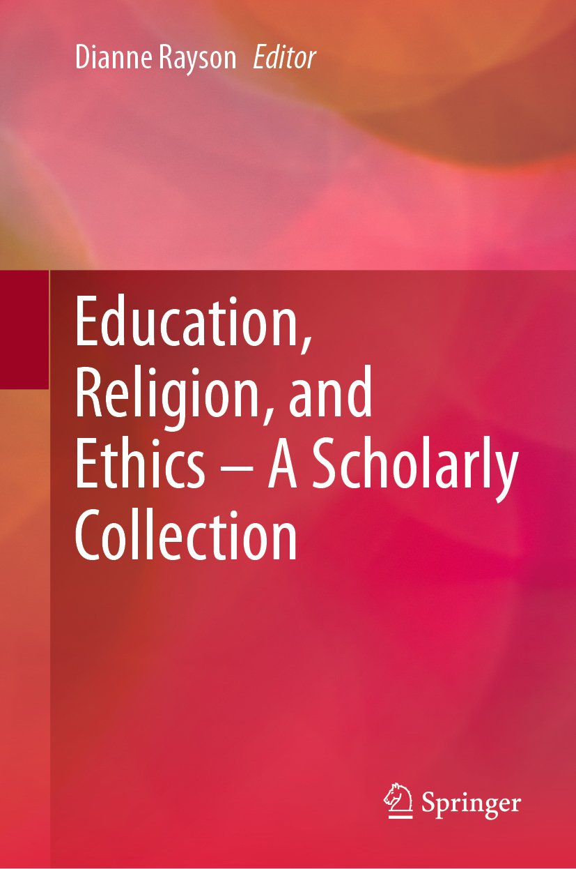 Education, Religion, and Ethics – A Scholarly Collection