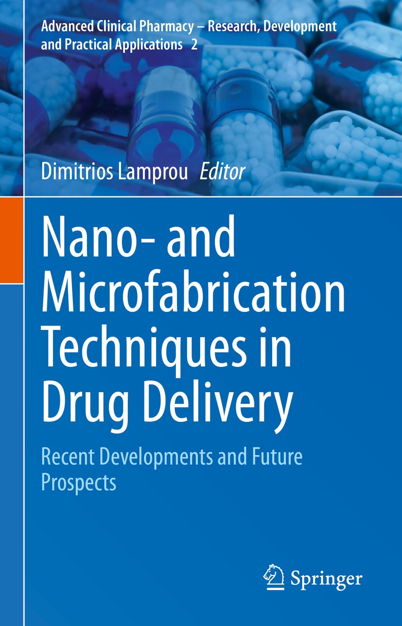 Nano- and Microfabrication Techniques in Drug Delivery