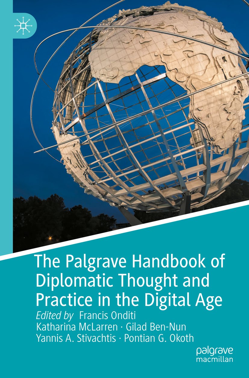 The Palgrave Handbook of Diplomatic Thought and Practice in the Digital Age