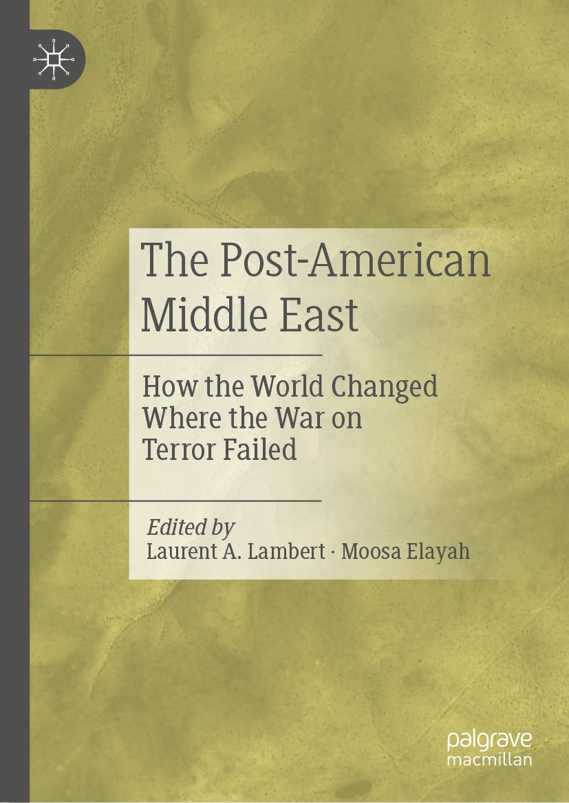 The Post-American Middle East