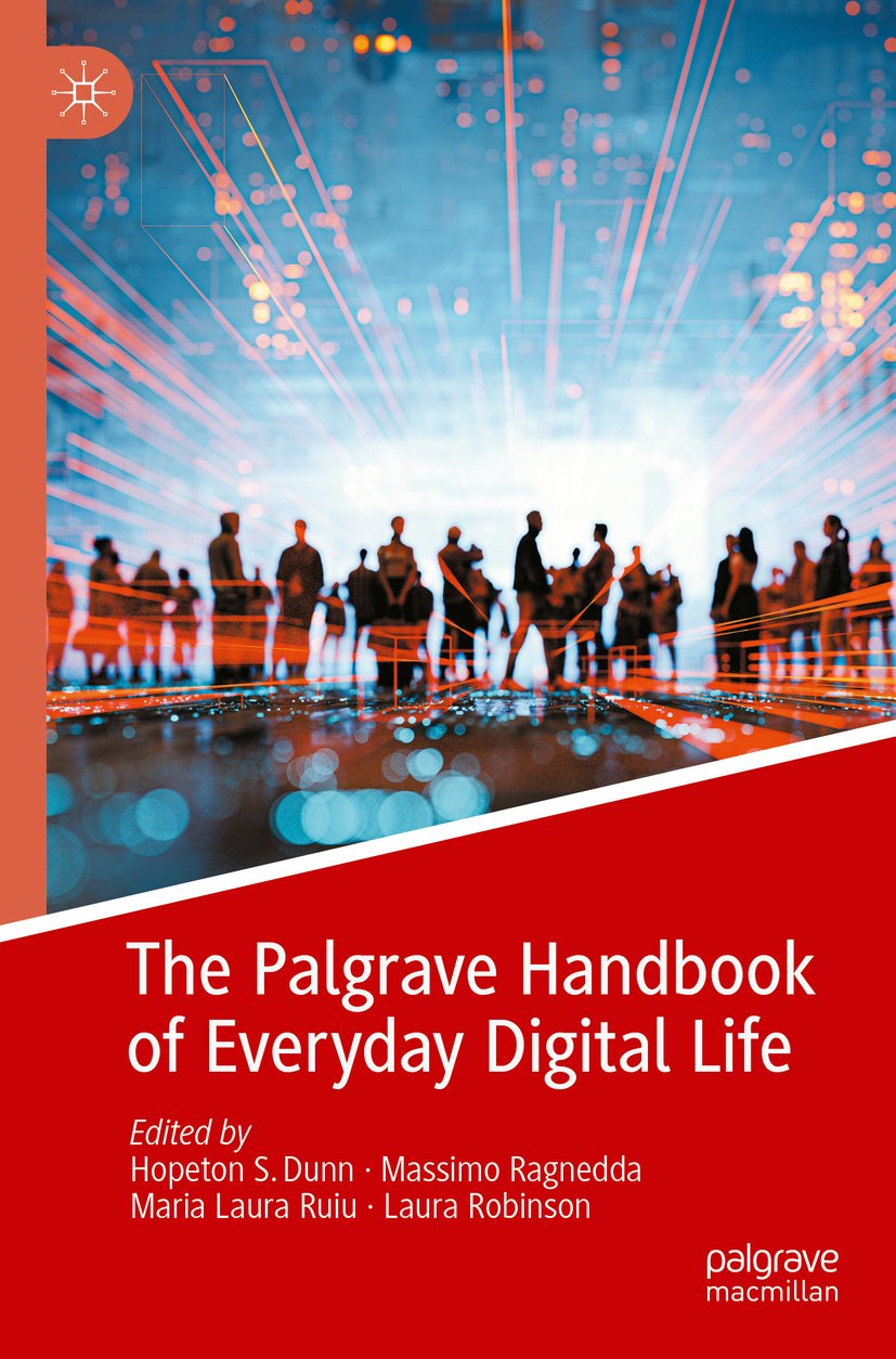 The Palgrave Handbook of Everyday Digital Life